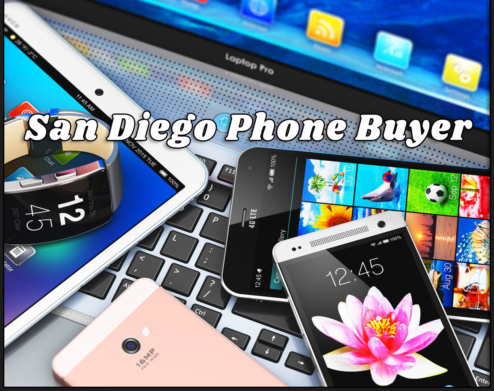 Professional Mobile Device / Phone Buyer San Diego
